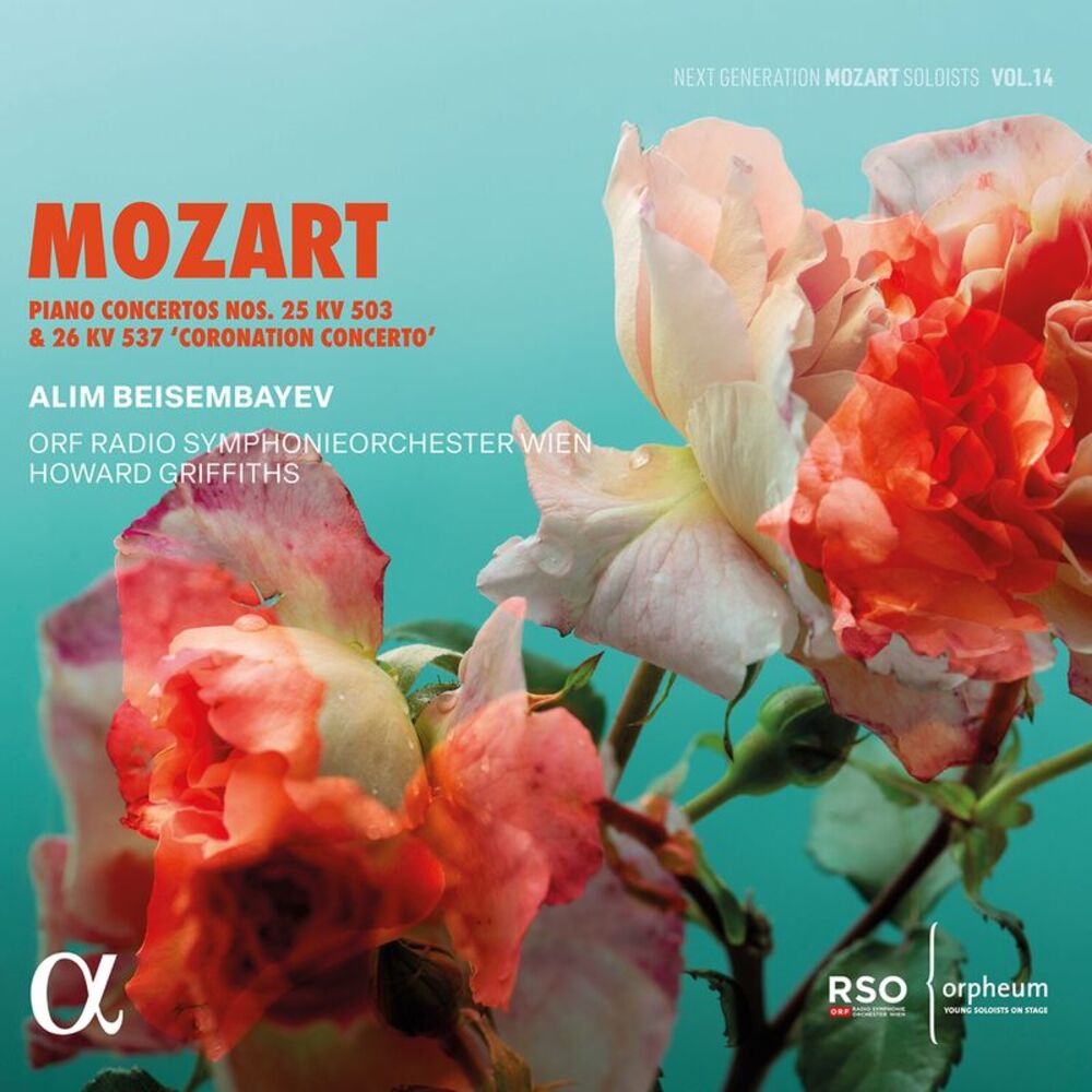Alim Beisembayev - Mozart: Piano Concertos Nos. 25, KV 503, & 26, KV 537